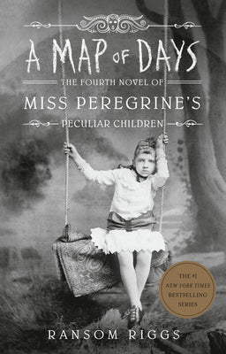 A Map of Days by Ransom Riggs