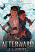 The Afterward by E. K. Johnston