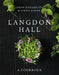 Langdon Hall: A Cookbook by Jason Bangerter