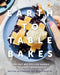 Earth to Table Bakes: Everyday Recipes for Baking with Good Ingredients by Bettina Schormann