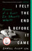 I Felt the End Before It Came: Memoirs of a Queer Ex-Jehovah's Witness by Daniel Allen Cox