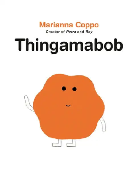 Thingamabob by Marianna Coppo