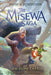 The Stone Child: The Misewa Saga, Book Three by David A. Robertson
