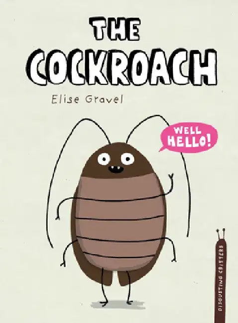 The Cockroach by Elise Gravel