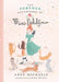 The Further Adventures of Miss Petitfour by Anne Michaels