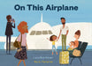 On This Airplane by Lourdes Heuer