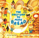 The Only Way to Make Bread by Cristina Quintero