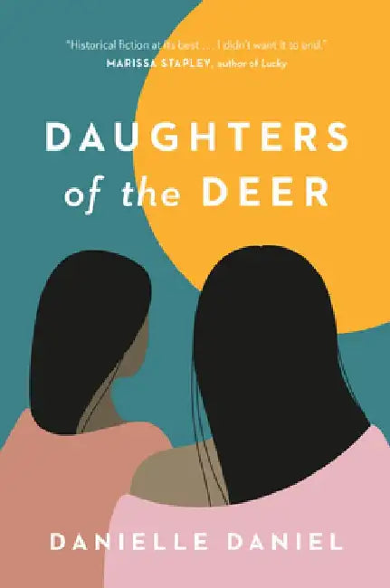 Daughters of the Deer by Danielle Daniel