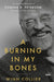 A Burning in My Bones: The Authorized Biography of Eugene H. Peterson, Translator of the Message by Winn Collier