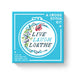 Live Laugh Loathe Cross Stitch Kit by Brass Monkey