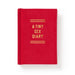A Tiny Sex Diary by Brass Monkey