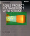 Agile Project Management with Scrum by Ken Schwaber
