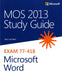 MOS 2013 Study Guide for Microsoft Word by Joan Lambert