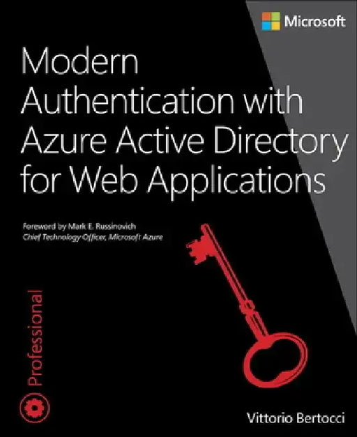 Modern Authentication with Azure Active Directory for Web Applications by Vittorio Bertocci