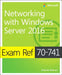 Exam Ref 70-741 Networking with Windows Server 2016 by Andrew Warren