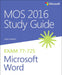 MOS 2016 Study Guide for Microsoft Word by Joan Lambert, Steve Lambert