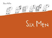 Six Men by David McKee