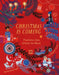 Christmas Is Coming: Traditions from Around the World by Monika Utnik-Strugala