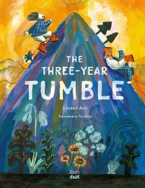 The Three-Year Tumble: Based on a Korean Folktale by Dayeon Auh