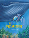 El Pez Arcoíris Trae La Paz: (Spanish Edition) by Marcus Pfister, David Bowles