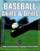Baseball Skills & Drills by American Baseball Coaches Association