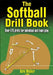 The Softball Drill Book by Kirk Walker