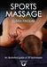 Sports Massage: Hands-On Guides for Therapists by Susan Findlay