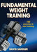 Fundamental Weight Training by David Sandler