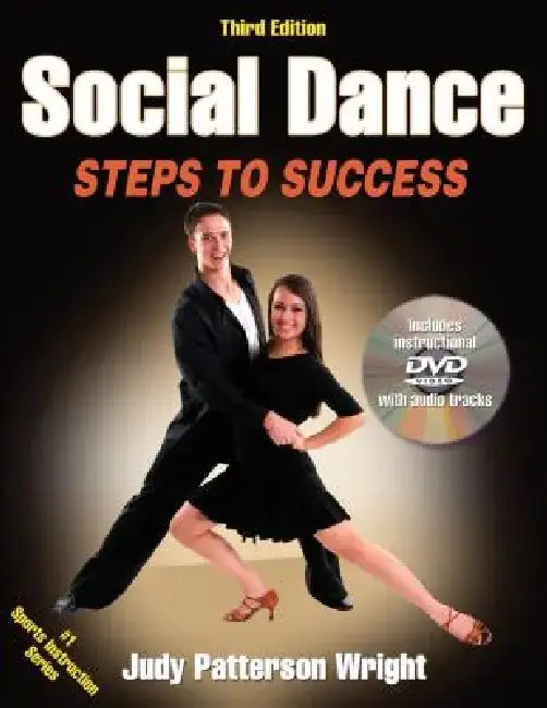 Social Dance: Steps to Success [With DVD] by Judy Wright