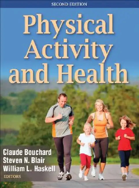 Physical Activity and Health by Claude Bouchard
