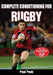 Complete Conditioning for Rugby [With DVD] by Paul Pook