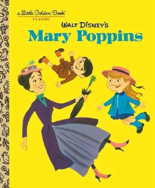 Walt Disney's Mary Poppins (Disney Classics) by Annie North Bedford
