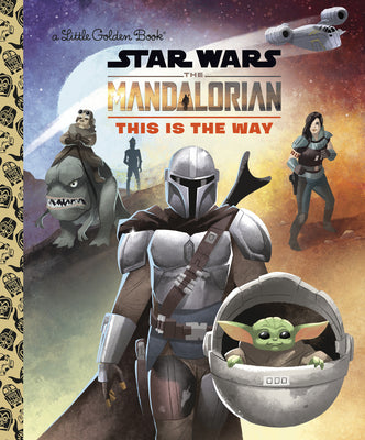 The Mandalorian Little Golden Book (Star Wars) by Golden Books