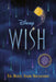 Disney Wish: The Deluxe Junior Novelization by Random House Disney