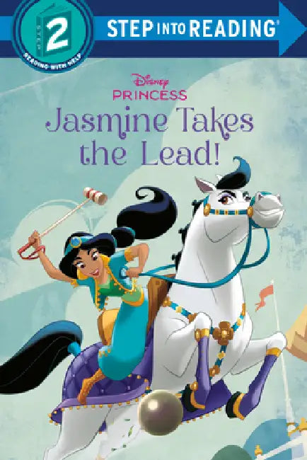 Jasmine Takes the Lead! (Disney Princess) by Random House Disney, Disney Storybook Art Team