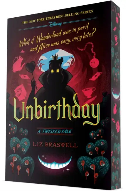 Unbirthday: A Twisted Tale by Liz Braswell