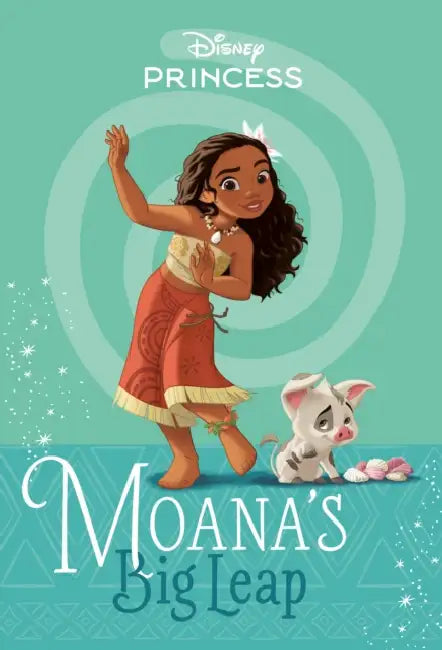 Moana's Big Leap (Disney Princess) by Suzanne Francis, Random House Disney