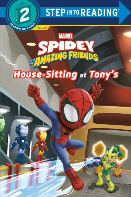 Spidey and His Amazing Friends: House-Sitting at Tony's (Marvel) by Steve Behling, Premise Entertainment