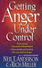 Getting Anger Under Control by Neil T. Anderson, Rich Miller