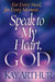 Speak to My Heart, God: For Every Need, for Every Moment... by Arthur, Kay