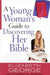 A Young Woman's Guide to Discovering Her Bible by Elizabeth George