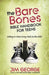 The Bare Bones Bible Handbook for Teens: Getting to Know Every Book in the Bible by Jim George