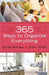365 Ways to Organize Everything by Emilie Barnes, Sheri Torelli