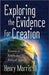 Exploring the Evidence for Creation by III Morris Henry