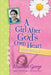 A Girl After God's Own Heart Devotional by Elizabeth George
