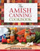 The Amish Canning Cookbook by Georgia Varozza