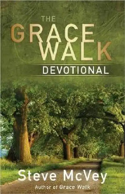 The Grace Walk Devotional by Steve McVey