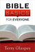 Bible Basics for Everyone by Terry Glaspey