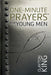 One-Minute Prayers for Young Men by Clayton King