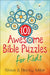 101 Awesome Bible Puzzles for Kids by Steve Miller